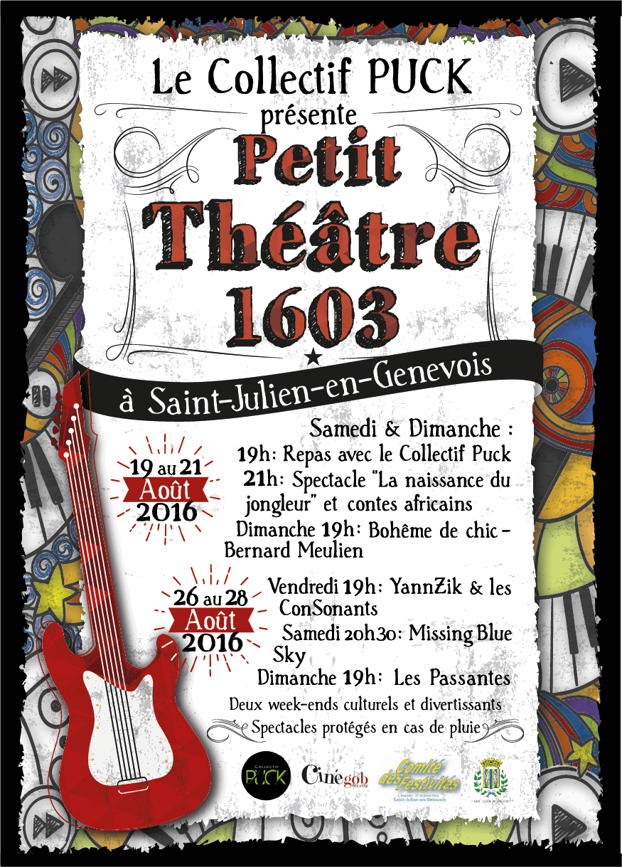 Affiche 2016 Petit Théâtre 1603 Festival de culture (musique théâtre) à Saint Julien en genevois